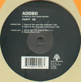 Adobo - Party '98 (Cyrus & The Joker Mixes)