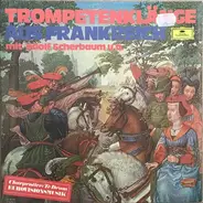 Charpentier / Lully / Delande a.o. - Trompetenklänge Aus Frankreich
