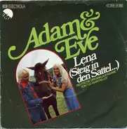 Adam & Eve - Lena (Steig In Den Sattel...)