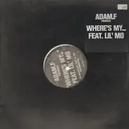 Adam F feat. Lil'Mo - Where's My