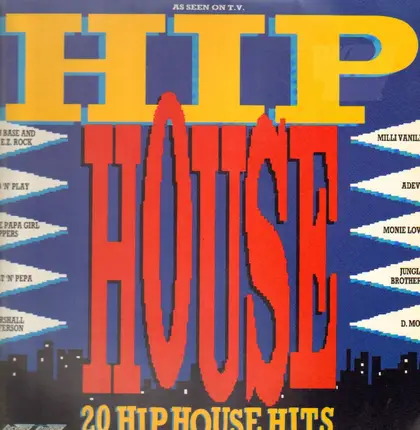 Adeva, D.Mob, Monie Love a.o. - Hip House - 20 Hip House Hits