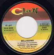 7inch Vinyl Single - Adriano Celentano - Bellissima / Stringimi A Te