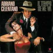 Adriano Celentano - Il Tempo Se Ne Va
