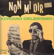 Adriano Celentano - Non Mi Dir