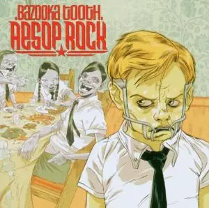 Aesop Rock - Bazooka Tooth