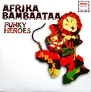 12inch Vinyl Single - Afrika Bambaataa - Funky Heroes (Remixes)