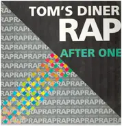 After One - Tom's Diner Rap