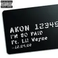 12inch Vinyl Single - Akon - I'm So Paid (ft.Lil Wayne & Young Jeezy)