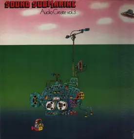 Akira Ishikawa & Count Buffaloes - Audio Create Vol. 3 - Sound Submarine