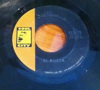 Al Wilson - Lodi / By The Time I Get To Phoenix