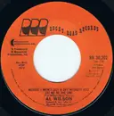 7inch Vinyl Single - Al Wilson - Medley: I Won't Last A Day Without You / Let Me Be The One