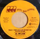 7inch Vinyl Single - Al Wilson - Medley: I Won't Last A Day Without You / Let Me Be The One - Label variation