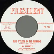 Al Alberts - The Red We Want Is The Red We've Got (In The Old Red, White And Blue) / Blue O'Clock In The Morning