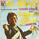 7inch Vinyl Single - Al Bano Carrisi - Il Ragazzo Che Sorride