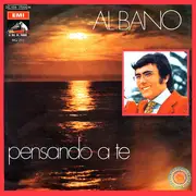 7inch Vinyl Single - Al Bano Carrisi - Pensando A Te