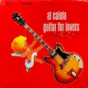 LP - Al Caiola - Guitar For Lovers