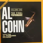 Al Cohn With The Al Porcino Big Band - The Final Performance, Vol. 1