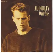 Al Corley - Over Me
