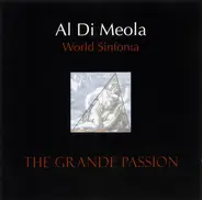 Al Di Meola , World Sinfonia - The Grande Passion