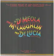 Al Di Meola, John McLaughlin, Paco De Lucía - Friday Night In San Francisco