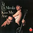 CD - Al Di Meola Project - Kiss My Axe