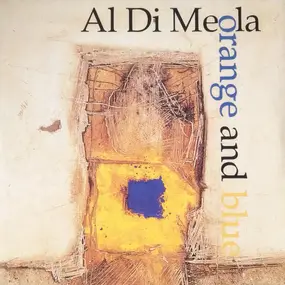 Al Di Meola - Orange And Blue