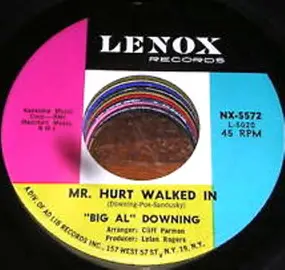 Al Downing - Mr. Hurt Walked In