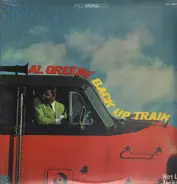 Al Greene & The Soul Mates - Back Up Train