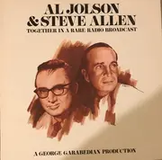 LP - Al Jolson , Steve Allen - Together In A Rare Radio Broadcast