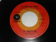 Al Martino - Losing My Mind / Too Many Mornings