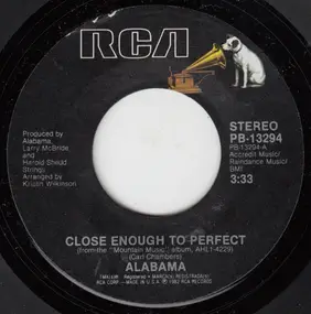 Alabama - Close Enough To Perfect