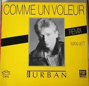 12inch Vinyl Single - Alain Turban - Comme Un Voleur (Remix)