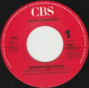 7inch Vinyl Single - Alain Chamfort - Revenir Avec Vous