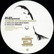 Alan Fitzpatrick - Shadows In The Dark Remixes
