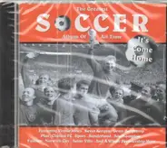 Alan Randall / Kevin Keegan a.o. - The G666629117026reatest Soccer Album of all time