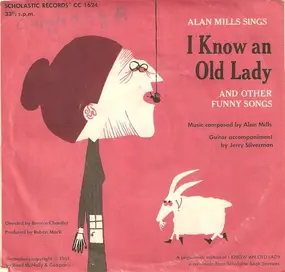 Alan Mills - I Know An Old Lady And Other Funny Songs