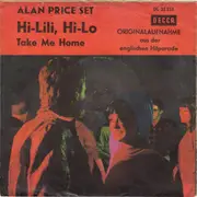 7'' - Alan Price Set - Hi-Lili, Hi-Lo / Take Me Home