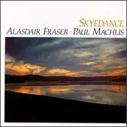 Alasdair Fraser And Paul Machlis - Skyedance