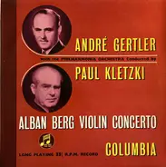 Alban Berg , André Gertler , Paul Kletzki , Philharmonia Orchestra - Violin Concerto