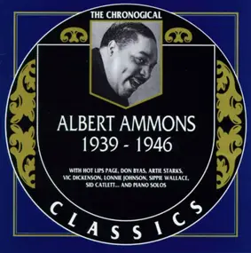 Albert Ammons Rhythm Kings - 1939-1946