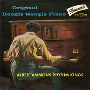 Albert Ammons And His Rhythm Kings - Original Boogie Woogie Piano