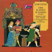 LP - Albert Lortzing , Hermann Prey , Kurt Böhme - Der Waffenschmied (Abridged)