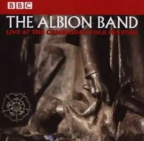 The Albion Band - Live At the Cambridge Fol