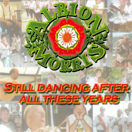 Albion Morris Men - Still Dancing After All These Years