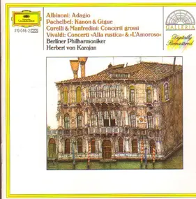 Tomaso Albinoni - Adagio g-moll / Canon & Gigue G-Dur / Concerto a 4 RV 151 a.o.