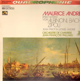 Tomaso Albinoni - Maurice Andre spielt Werke von Albinoni, Bach, Zipoli