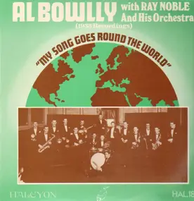 Al Bowlly - My Song Goes Round The World - 1933 Recording