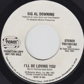Al Downing - I'll Be Loving You