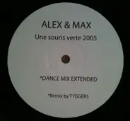 Alex & Max - Une Souris Verte 2005