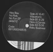 Alex Bau - No Risk No Fun EP